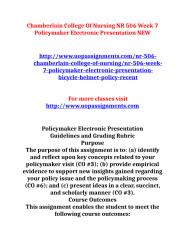 Chamberlain College Of Nursing NR 506 Week 7 Policymaker Electronic Presentation NEW.doc