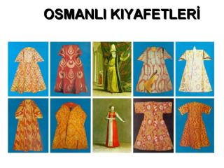 Osmanlı Kıyafetleri.ppt