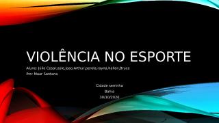 c9375e2e_Violencia_no_esporte.pptx