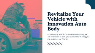Revitalize Your Vehicle with Innovation Auto Body.pdf
